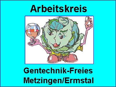 Arbeitskreis Gentechnik-Freies Metzingen.gif