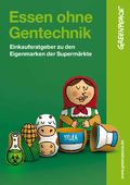 2015_Homepage_GP_Einkaufsratgeber_Gentechnik